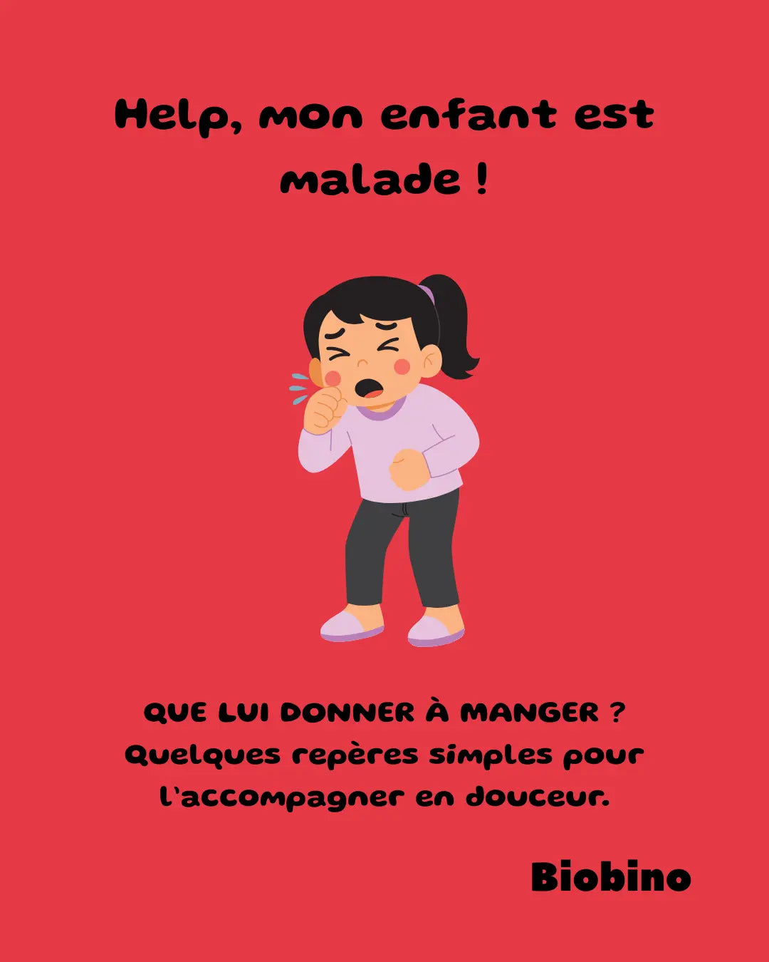 Alimentation enfant malade : que donner (et ne pas donner) quand il n’a pas faim ?