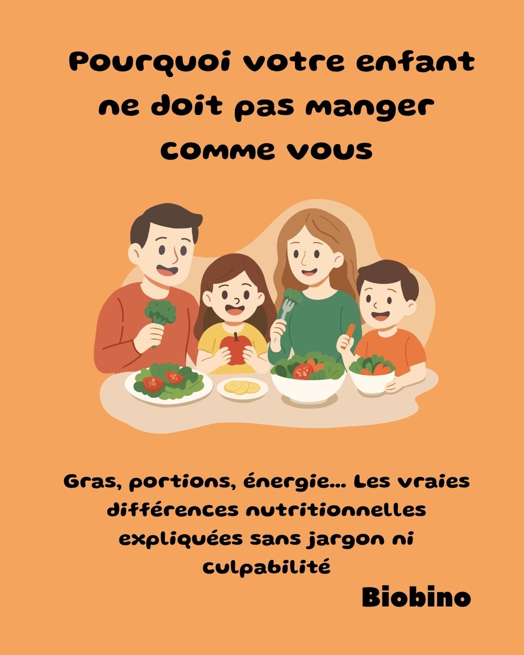 Enfant vs Adulte : Pourquoi l’assiette de votre enfant n’est pas une version "XS" de la vôtre ?