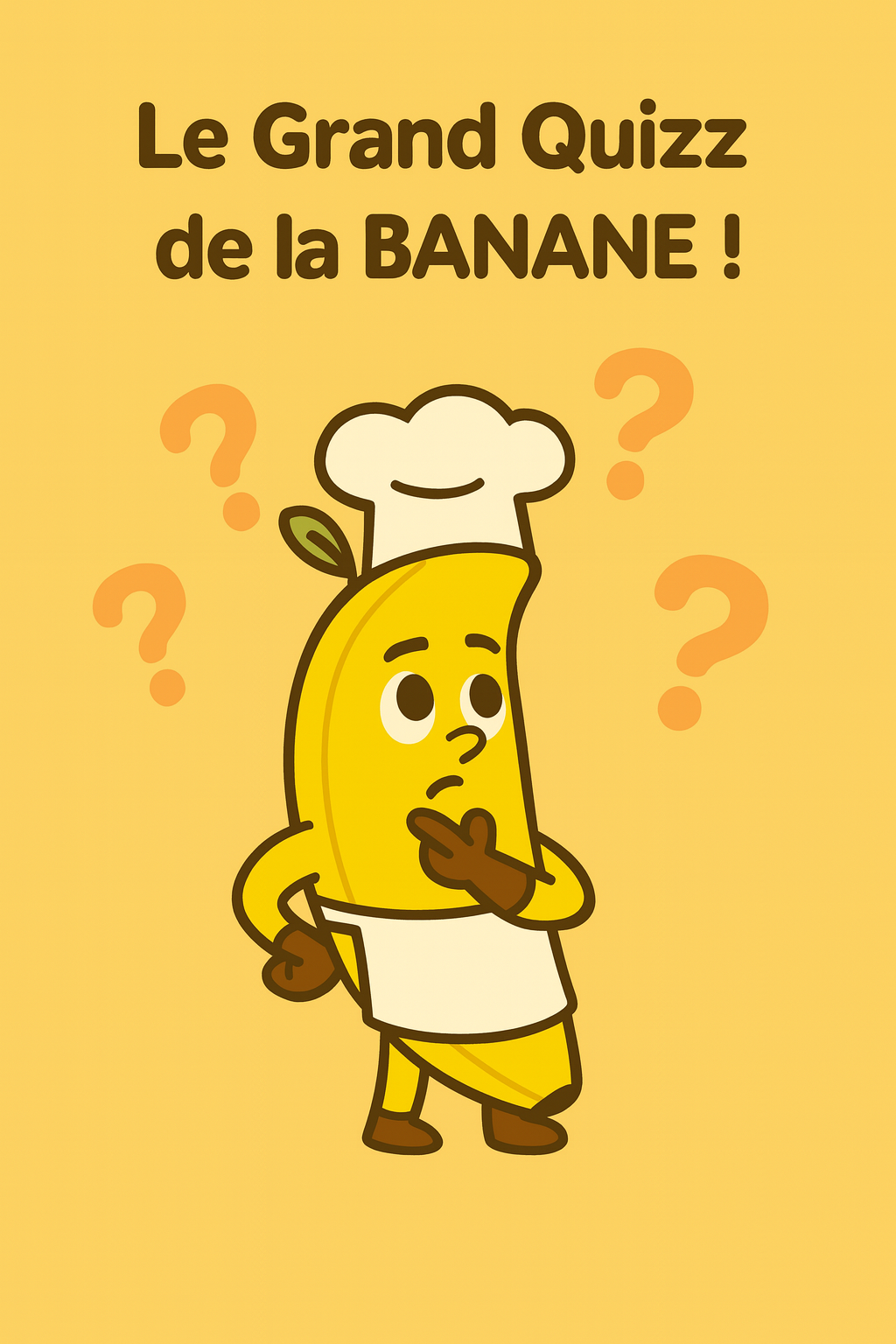 Le grand quizz de la Banane